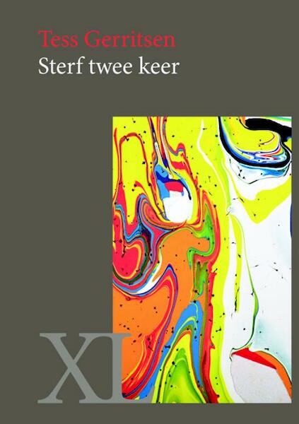 Sterf twee keer - Tess Gerritsen (ISBN 9789046311363)