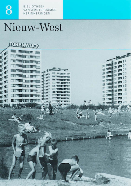 Nieuw-West - (ISBN 9789059370982)