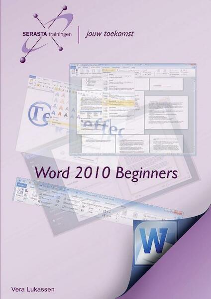 Word 2010 - Vera Lukassen (ISBN 9789081791069)