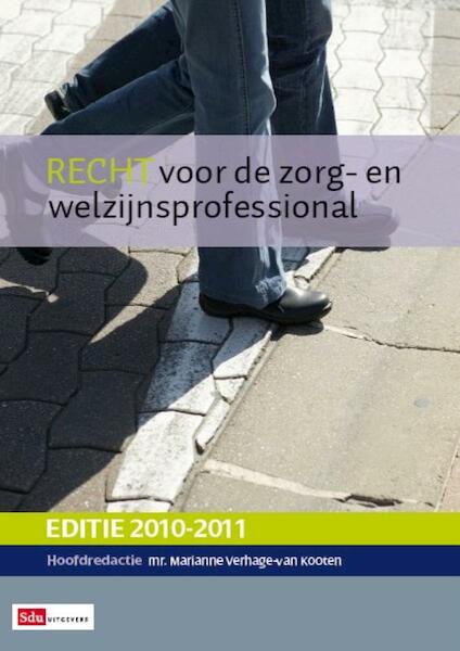 Recht voor de zorg- en welzijnsprofessional - (ISBN 9789039526125)