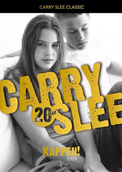 Kappen! - Carry Slee (ISBN 9789049924249)