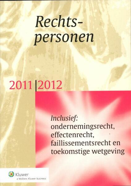 Rechtspersonen 2011-2012 - (ISBN 9789013090093)