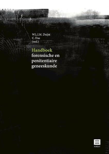 Handboek forensische en penitentiaire geneeskunde - (ISBN 9789046604502)