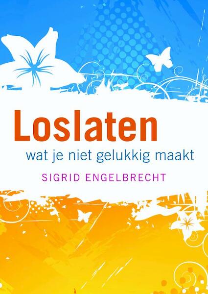 Loslaten - Sigrid Engelbrecht (ISBN 9789058778475)