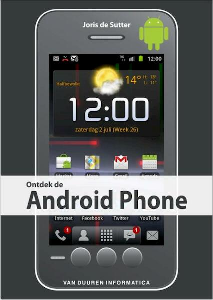 Ontdek de Android Phone - Joris de Sutter (ISBN 9789059405172)