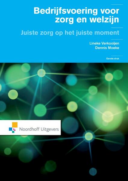 Bedrijfsvoering voor zorg en welzijn - Lineke Verkooijen, Dennis Moeke (ISBN 9789001852245)