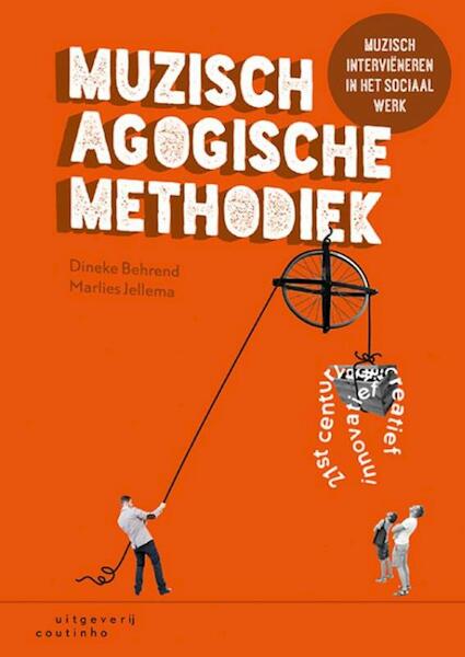 Muzisch-agogische methodiek - Dineke Behrend, Marlies Jellema (ISBN 9789046904541)