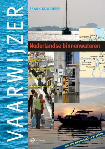 Vaarwijzer Nederlandse binnenwateren - Frank Koorneef (ISBN 9789064104756)