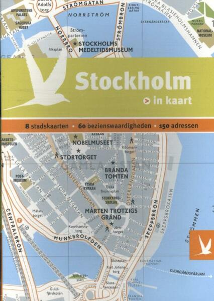 Stockholm in kaart - Johan Tell, Vincent Noyoux, Soraya de Zorzi (ISBN 9789025756598)