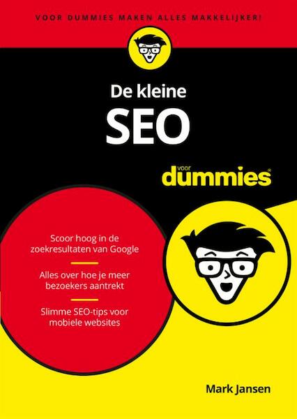 De kleine SEO voor Dummies - Mark Jansen (ISBN 9789045350349)