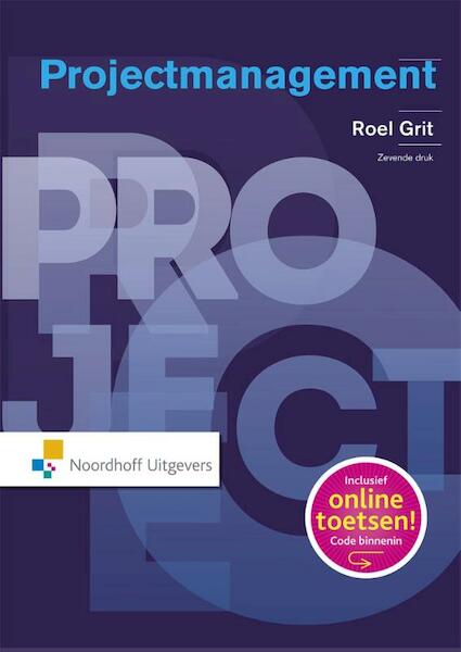 Projectmanagement - Roel Grit (ISBN 9789001853846)