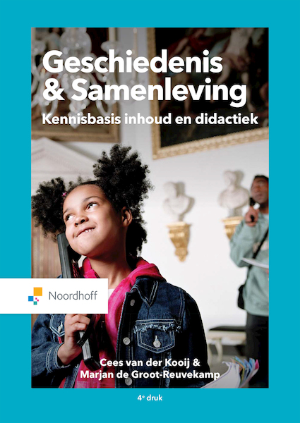 Geschiedenis en samenleving (e-book) - Cees van der Kooij, Marjan de Groot-Reuvekamp (ISBN 9789001896386)