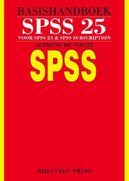 Basishandboek SPSS 25 - Alphons de Vocht (ISBN 9789055482689)