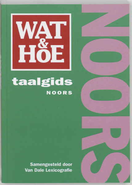 Wat & Hoe taalgids Noors - (ISBN 9789021540931)