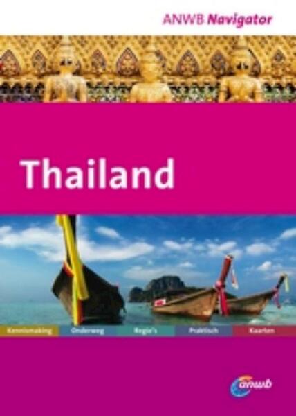 ANWB Navigator Thailand - (ISBN 9789018031947)