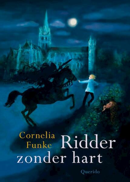 Ridder zonder hart - Cornelia Funke (ISBN 9789045113074)