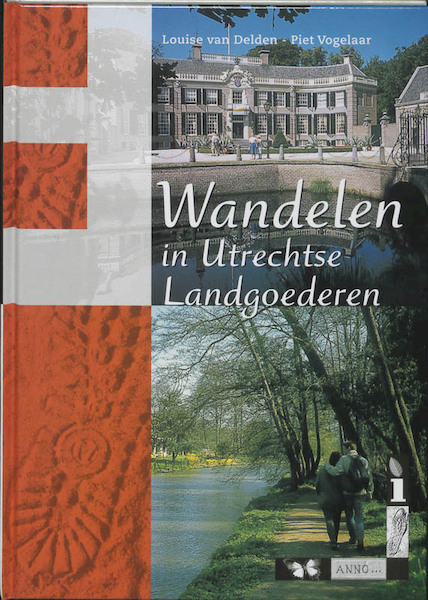 Wandelen in Utrechtse landgoederen - L. van Delden, P. Vogelaar (ISBN 9789058810724)
