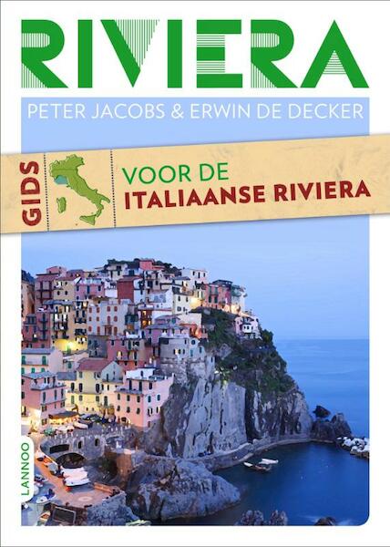 Gids voor de Italiaanse Riviera - Peter Jacobs, Erwin de Decker (ISBN 9789020991024)
