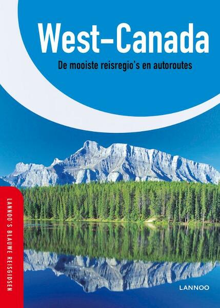 Lannoo's reisgids West-Canada - Heike Wagner (ISBN 9789020991796)