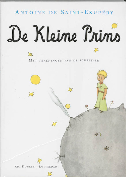 De kleine prins Oorspronkelijke editie - Antoine de Saint-Exupery, Antoine de Saint-Exupéry (ISBN 9789061004820)