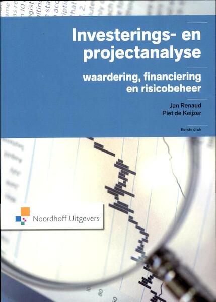 Investerings- en project analyse - J. Renaud, P. de Keijzer (ISBN 9789001788865)