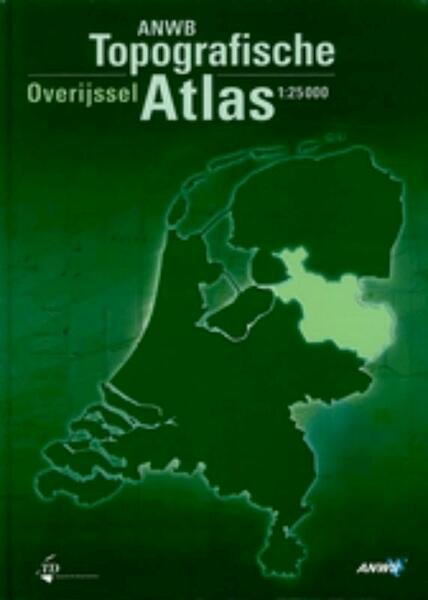 ANWB Topografische atlas Overijssel - (ISBN 9789018023652)