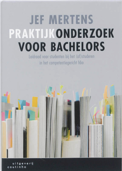 Praktijkonderzoek voor bachelors - Jef Mertens (ISBN 9789046901427)