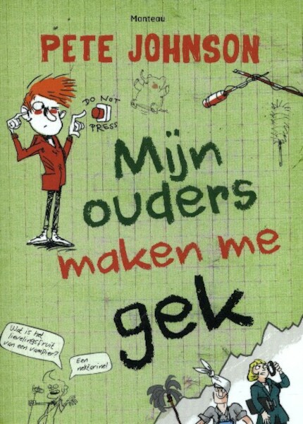 Mijn ouders maken me gek - Pete Johnson (ISBN 9789002261459)