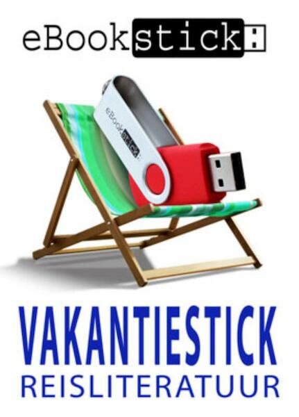 Vakantiestick - eBookstick (ISBN 9789078124320)