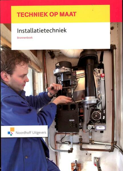 Installatietechniek - (ISBN 9789001813833)