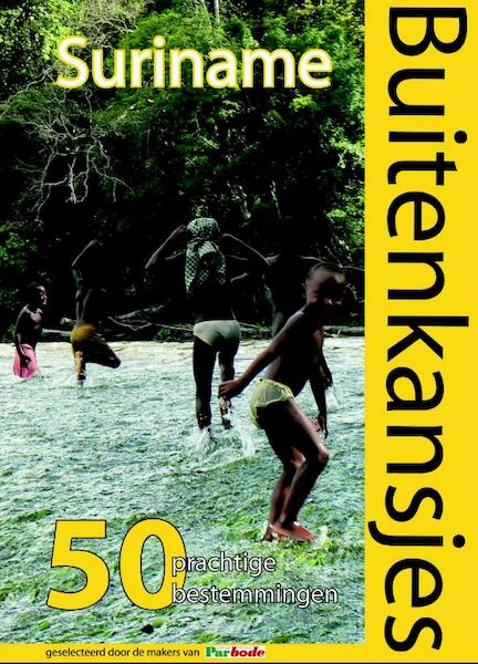 Buitenkansjes Suriname - (ISBN 9789079557011)