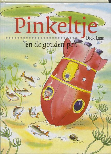 Pinkeltje 15 En de gouden pen - D. Laan (ISBN 9789041011411)