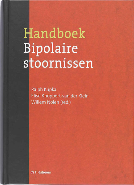 Handboek bipolaire stoornissen - R. Kupka, E. Knoppert, W. Nolen (ISBN 9789058981172)