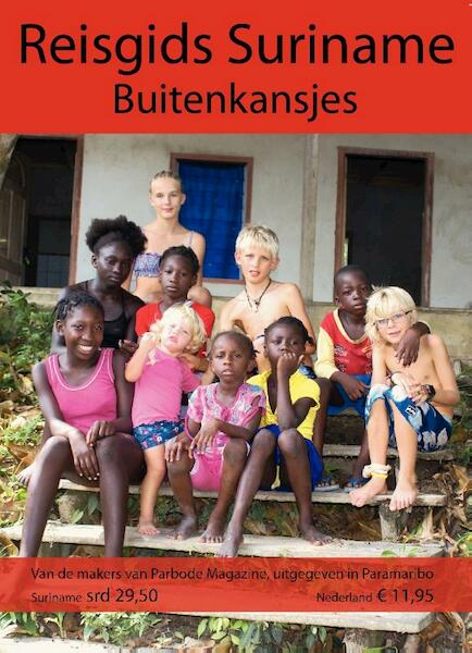 Reisgids Suriname - (ISBN 9789079557004)