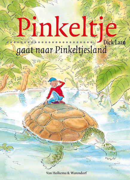 Pinkeltje gaat naar Pinkeltjesland - Dick Laan (ISBN 9789047509776)