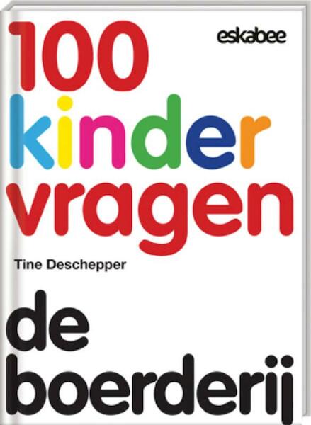 De boerderij - Tine Deschepper (ISBN 9789058564252)