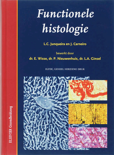 Functionele histologie - L.C. Junqueira, J. Carneiro (ISBN 9789035228627)