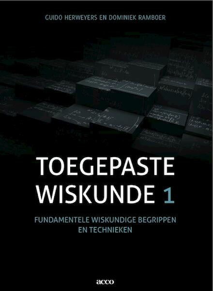 Toegepaste wiskunde 1 - Guido Herweyers, Dominiek Ramboer (ISBN 9789033478147)