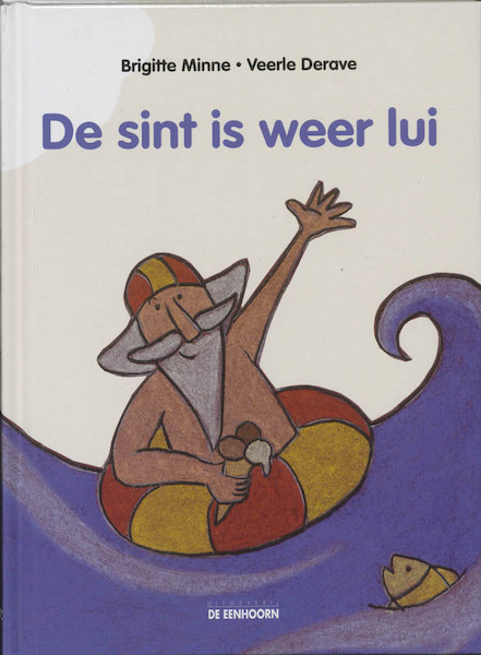 De Sint is weer lui - Brigitte Minne (ISBN 9789058381514)