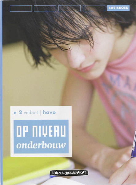 Op Niveau Onderbouw 2 Vmbo-T Havo Basisboek Lineair - R. Kraaijeveld (ISBN 9789006104226)