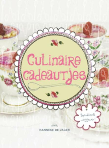 Culinaire cadeautjes - Hanneke de Jager (ISBN 9789023013105)