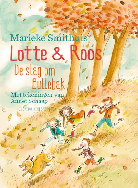 De slag om de Bullebak - Marieke Smithuis (ISBN 9789045119489)