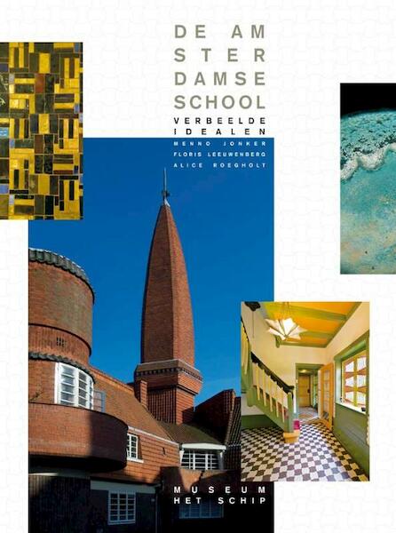 De Amsterdamse School - Menno Jonker, Alice Roegholt (ISBN 9789081439701)