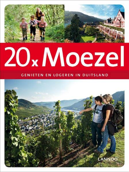 20X logeren in de Moezelstreek - Guido Elias (ISBN 9789020994599)
