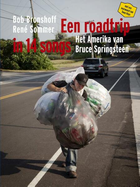 Een roadtrip in 14 songs - Bob Bronshoff, René Sommer, Rene Sommer (ISBN 9789053307939)