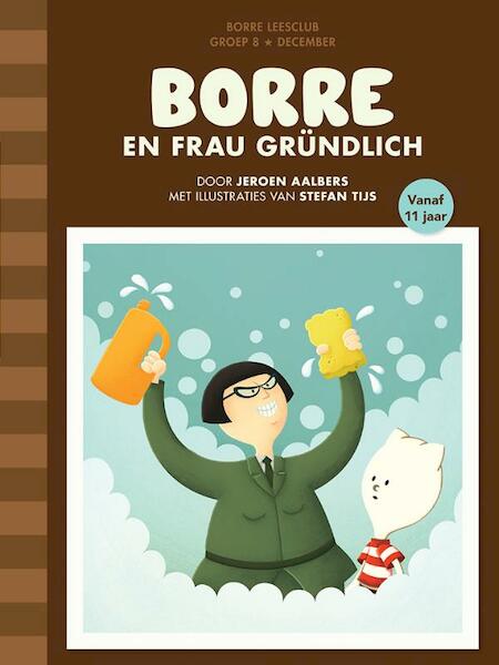 Borre en Frau Grundlich - Jeroen Aalbers (ISBN 9789089222084)