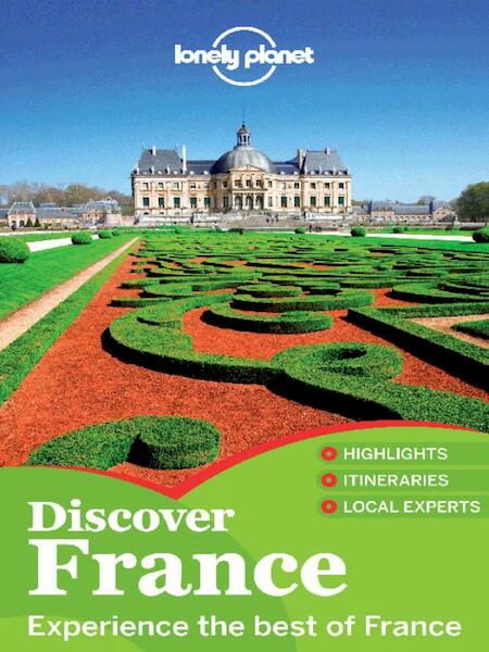 Lonely Planet Discover France - Oliver Berry (ISBN 9781742206431)