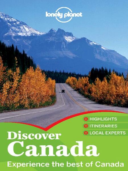 Lonely Planet / Discover Canada - Karla Zimmerman, John Lee (ISBN 9781742206455)
