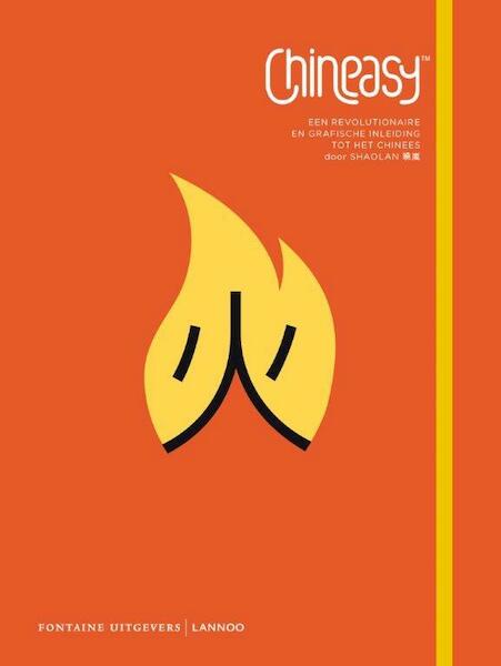 Chineasy - Shaolan Hsueh (ISBN 9789077438022)