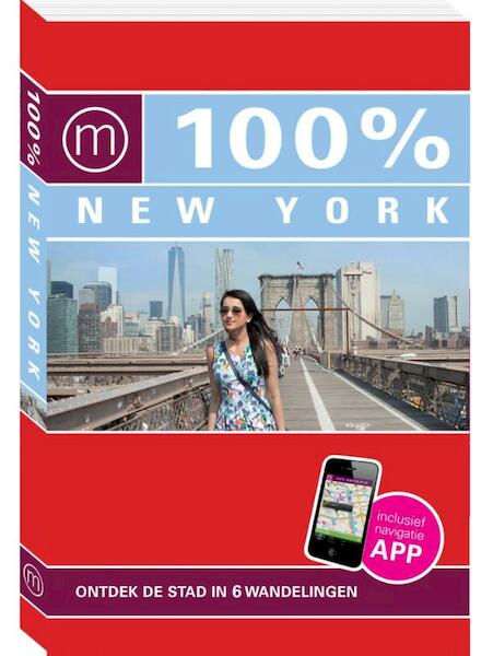 100% New York - Wendy Mahieu (ISBN 9789057676901)